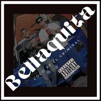 Coco - Bellaquita (feat. El Criminal) (Explicit)
