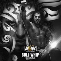 All Elite Wrestling & Mikey Rukus - Bull Whip (Rush Theme)