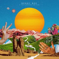 Benny Bee - A Trip Around The Sun