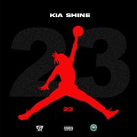 Kia Shine - 23 (Explicit)