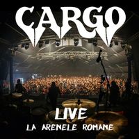 Cargo - Live la Arenele Romane