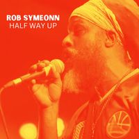 Rob Symeonn - Half Way Up
