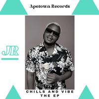 JR - Chills And Vibe The EP
