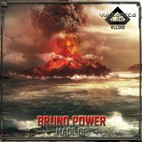 Bruno Power - Made Of