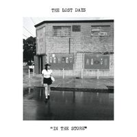 The Lost Days - In the Store