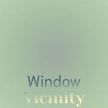 Various Artists - Window Vicinity