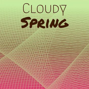 Various Artists - Cloudy Spring