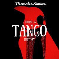 Mercedes Simone - Tango History (Volume 27)