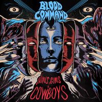 Blood Command - Nuns, Guns & Cowboys
