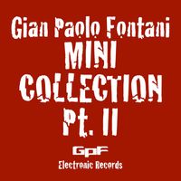 Gian Paolo Fontani - Mini Collection, Pt. 2