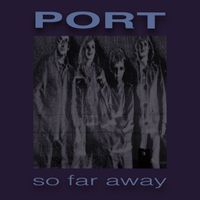 Port - So Far Away