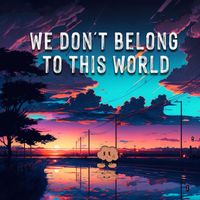 Cloud Face Kid - We Don’t Belong to This World