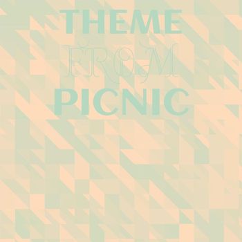 Various Artist - Theme From Picnic