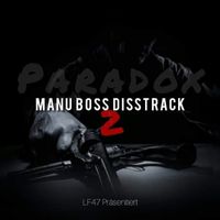 Paradox - Manu Boss Disstrack 2 (Explicit)