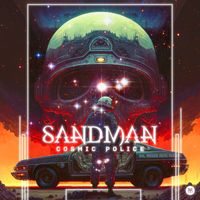 Sandman - Cosmic Police (Explicit)