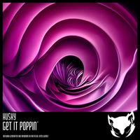 Husky - Get It Poppin'