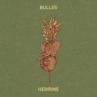 Hermine - Bulles