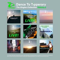 Dance To Tipperary - The Singles Collection - Volume 2