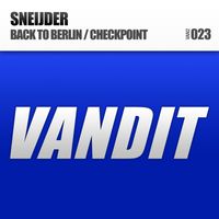 Sneijder - Back to Berlin / Checkpoint