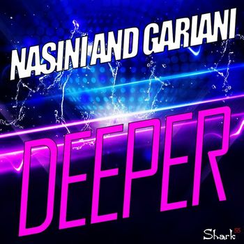 Ivan Nasini, Danilo Gariani - DEEPER