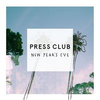 Press Club - New Year's Eve