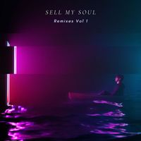 ASHWYN - Sell My Soul (Remixes, Vol. 1)