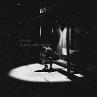 Orenda - Don't Walk Away