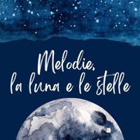 Musica Reiki - Melodie, la luna e le stelle