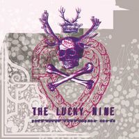 The Lucky Nine - True Crown Foundation Songs