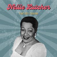 Nellie Lutcher - Nellie Lutcher (Vintage Charm)