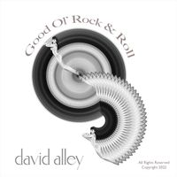 David Alley - Good Ol' Rock & Roll