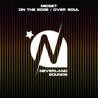 Midset - On the Edge / Over Soul