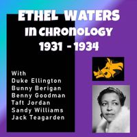 Ethel Waters - Complete Jazz Series: 1931-1934 - Ethel Waters