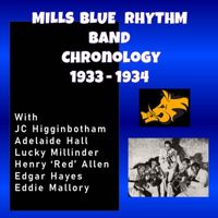 Mills Blue Rhythm Band - Complete Jazz Series: 1933-1934 - Mills Blue Rhythm Band