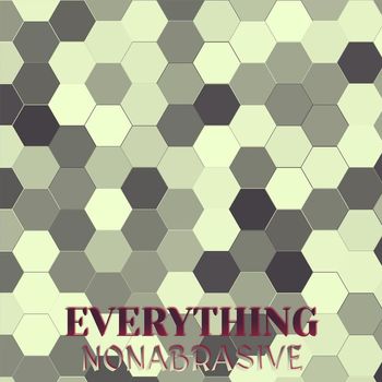 Various Artists - Everything Nonabrasive