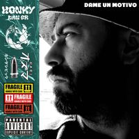 Honky - Dame un Motivo (Explicit)