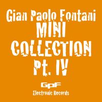 Gian Paolo Fontani - Mini Collection, Pt. 4