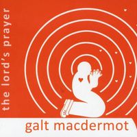 Galt MacDermot - The Lord's Prayer
