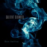 Don Salfva - Salient Slumber