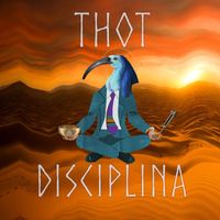Thot - Disciplina