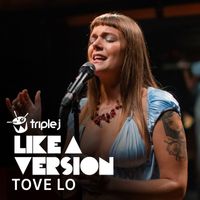 Tove Lo - Dancing On My Own (triple j Like A Version)