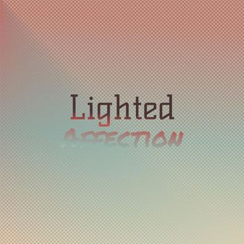 Various Artists - Lighted Affection