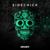 Wahlbeck - Sidechick (Explicit)
