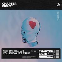 Nick Jay & Jean Luc - You Know It’s True