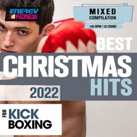 Lita Brown - Best Christmas Hits 2022 For Kick Boxing (15 Tracks Non-Stop Mixed Compilation For Fitness & Workout - 140Bpm / 32 Count)