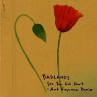 Badlands and Art Feynman - See You Get Hurt (Art Feynman Remix)