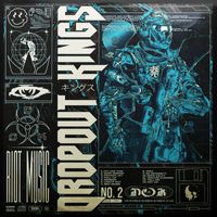 Dropout Kings - Riot Music (Explicit)