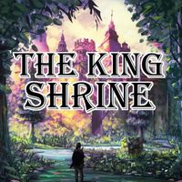 The King - Shrine