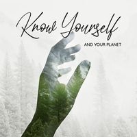 Nature and Rain - Get to Know Yourself and Your Planet