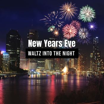 New York Lounge Quartett - New Years Eve: Waltz Into the Night